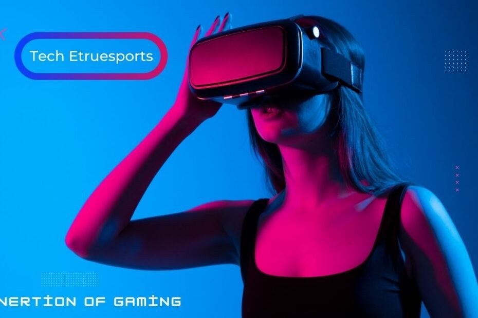 Tech Etruesports with Vr glasses